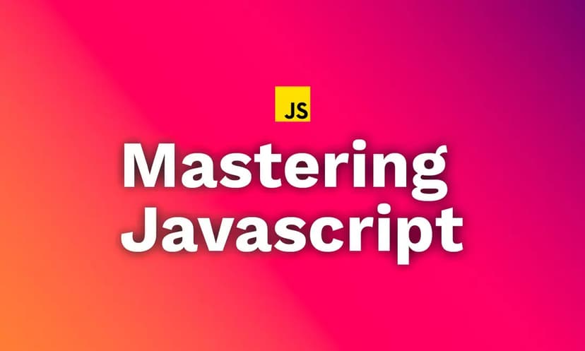 Mastering JavaScript